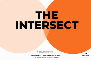 "THE INTERSECT" event at Nidos Rooftop Bar, Denu Hotel, Phoenix, AZ. Featuring bold visuals and event details.